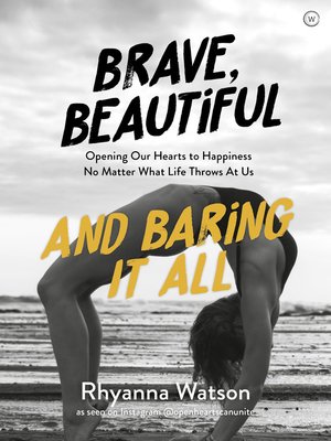 cover image of Brave, Beautiful and Baring it All